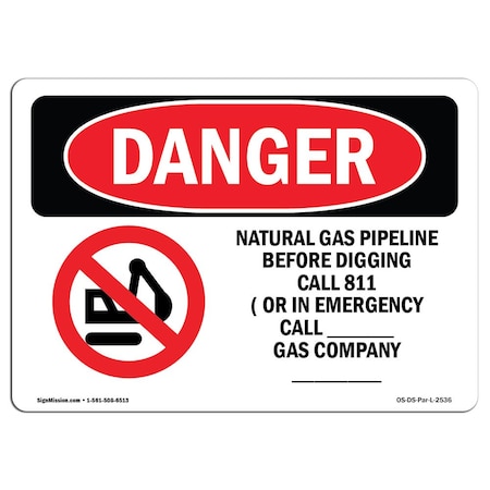 OSHA Danger Sign, Natural Gas Pipeline Before, 14in X 10in Decal